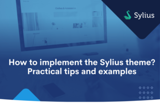 How to implement the Sylius theme_ Practical tips and examples.