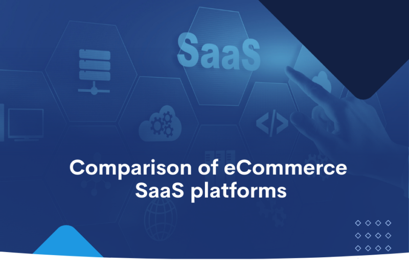 Comparison of eCommerce SaaS platforms