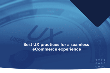 ECommerce UX Best Practices For Your Online Store In 2024 - BitBag