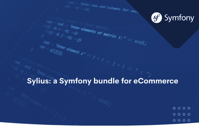Sylius a Symfony bundle for eCommerce