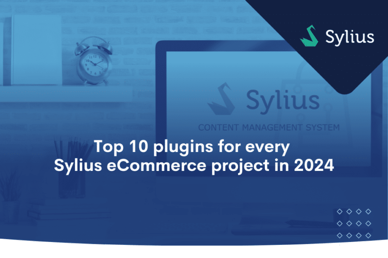 Top 10 plugins for every Sylius project in 2023 (1)
